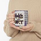 Make More Art Ceramic Mug — Literary Vintage Newspaper Design | Gift for Artists & Book Lovers (11oz)