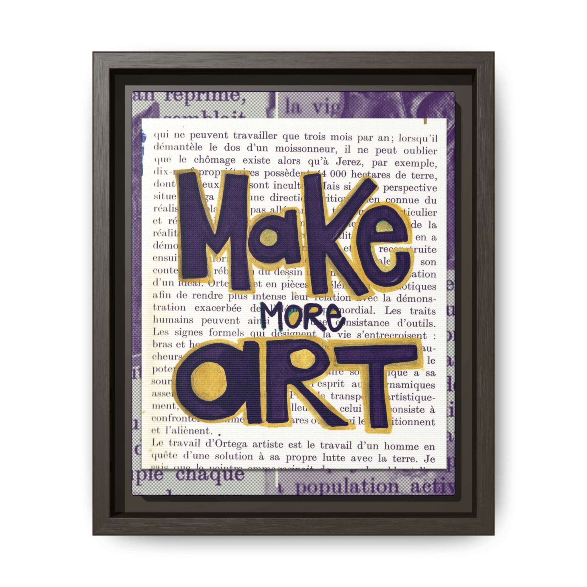 Make More Art — Framed Art Print | Typography Inspirational Wall Art for Artists & Studios | 8x10"