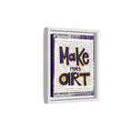 Make More Art — Framed Art Print | Typography Inspirational Wall Art for Artists & Studios | 8x10"