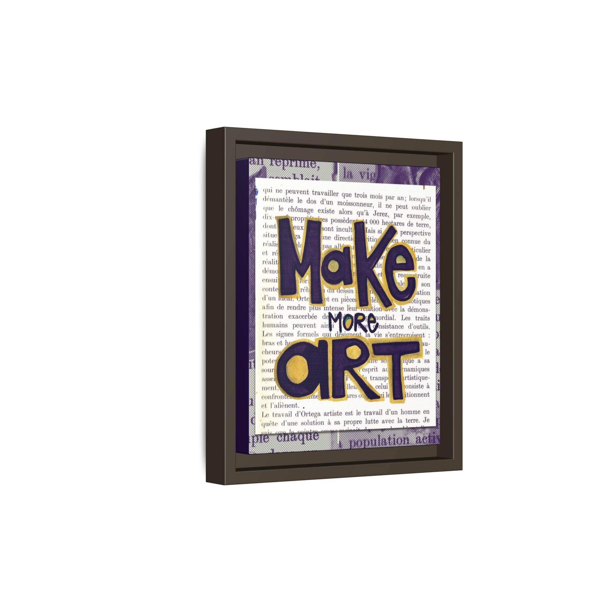 Make More Art — Framed Art Print | Typography Inspirational Wall Art for Artists & Studios | 8x10"