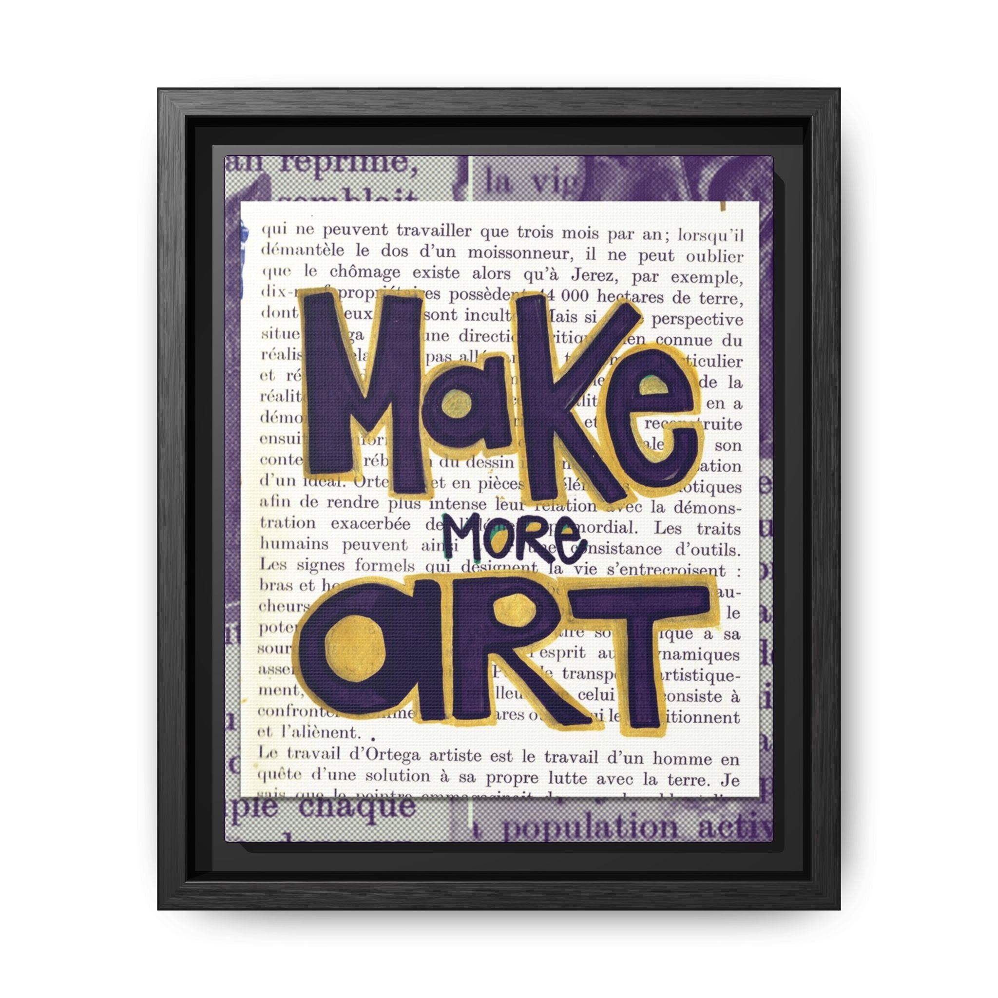 Make More Art — Framed Art Print | Typography Inspirational Wall Art for Artists & Studios | 8x10"