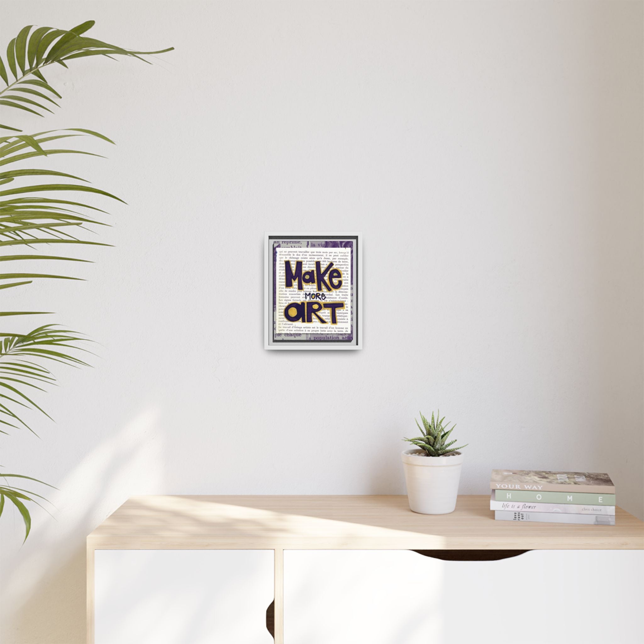 Make More Art — Framed Art Print | Typography Inspirational Wall Art for Artists & Studios | 8x10"