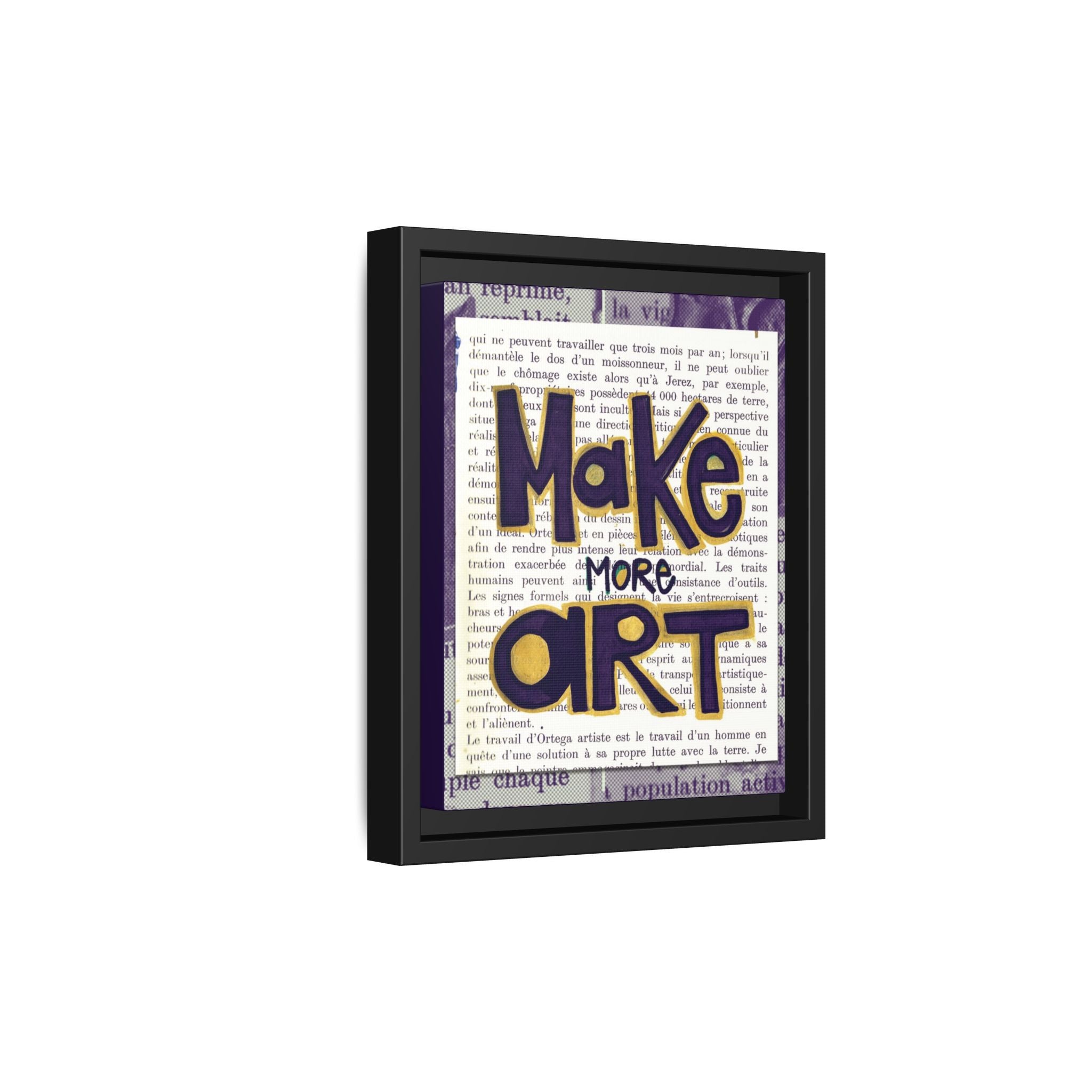 Make More Art — Framed Art Print | Typography Inspirational Wall Art for Artists & Studios | 8x10"